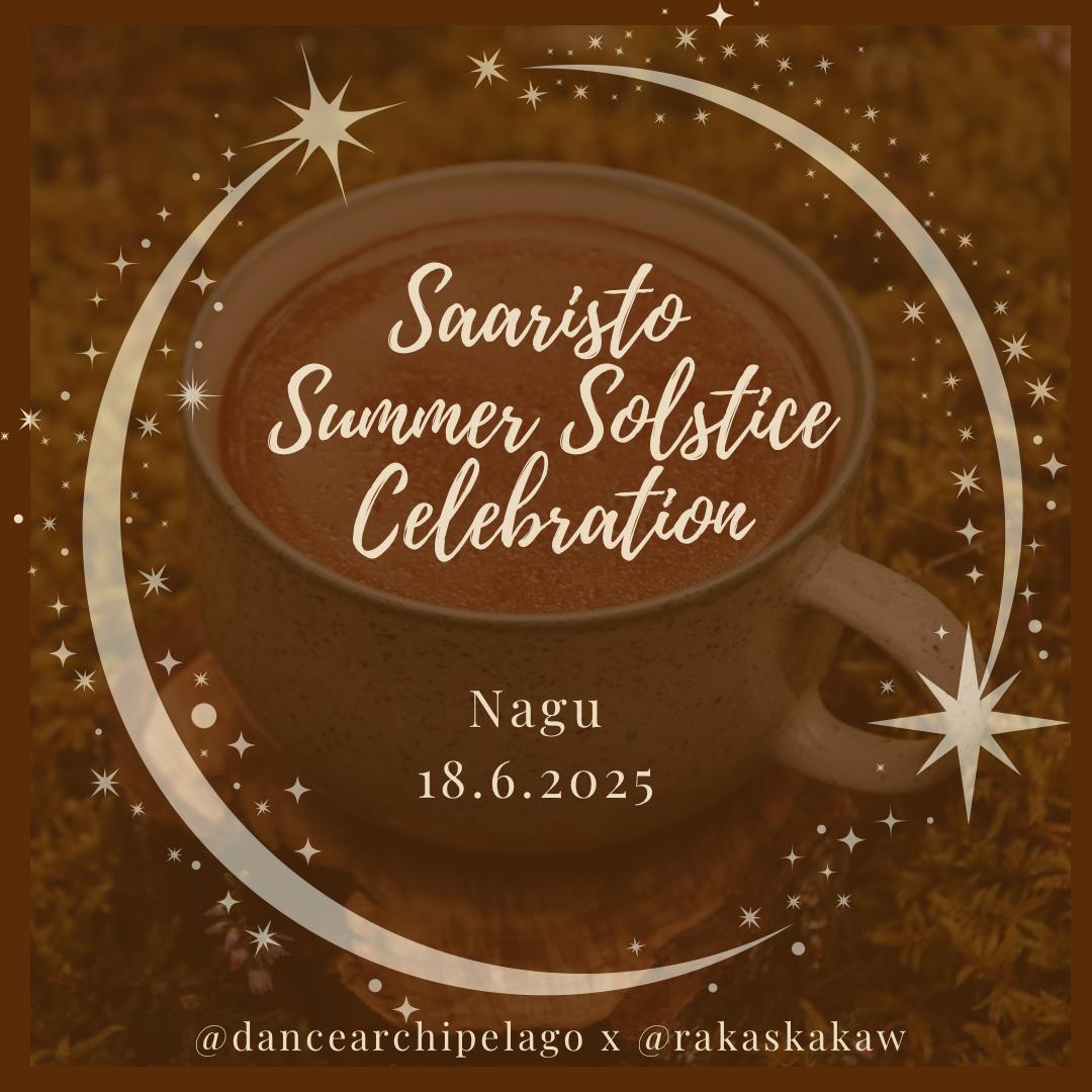 Saaristo Summer Solstice Celebration ✨ Wednesday June 18th, 2025